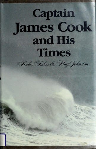 Captain James Cook and his times