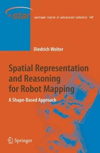 Spatial representation and reasoning for robot mapping
