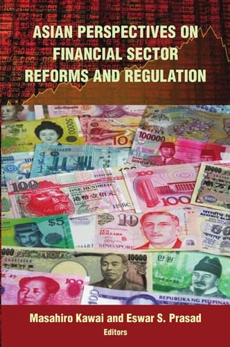 Asian perspectives on financial sector reforms and regulation