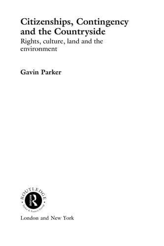 Citizenships, contingency and the countryside