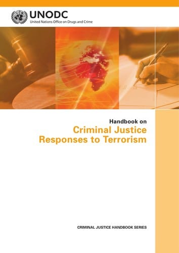 Handbook on criminal justice responses to terrorism