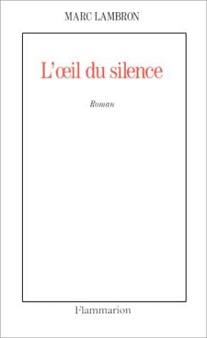 L' Œil du silence