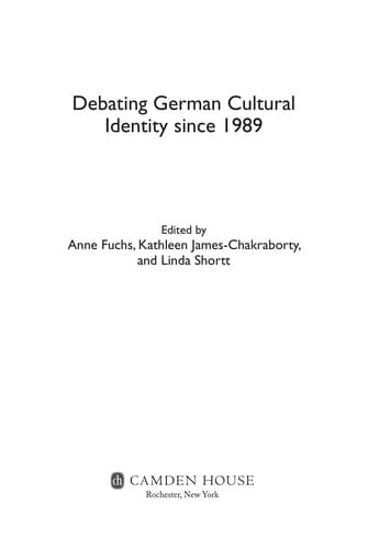 Debating German cultural identity since 1989