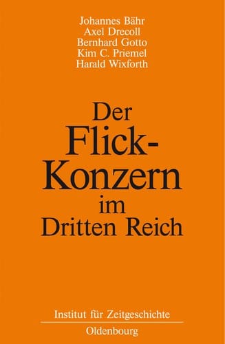 Der Flick-Konzern im Dritten Reich