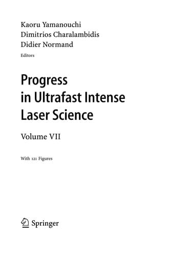 Progress in Ultrafast Intense Laser Science VII