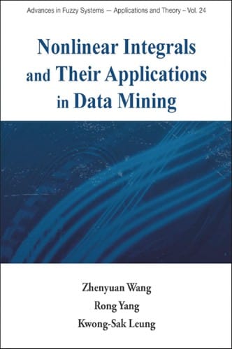 Nonlinear integrals and their applications in data mining