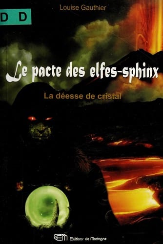 Pacte des elfes-sphinx T.03: La déesse de cristal