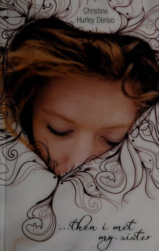 --Then I met my sister
