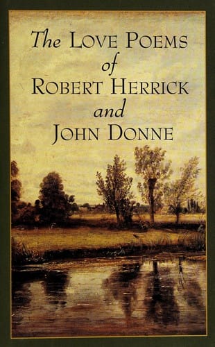 The love poems of Robert Herrick and John Donne