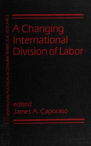 A Changing international division of labor