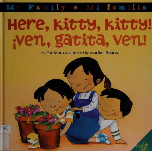 Here, kitty, kitty!/ven, gatita, ven!