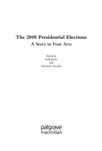 The 2008 U.S. Presidential Elections