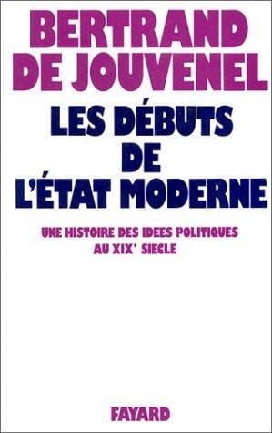 Les débuts de l'état moderne