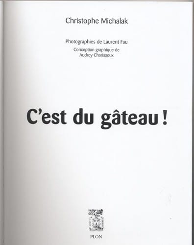 C'est du ga teau!