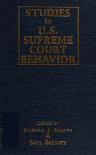 Studies in U.S. Supreme Court behavior