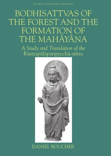 Bodhisattvas of the forest and the formation of the Mahāyāna