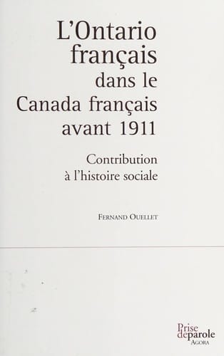 L' Ontario français dans le Canada français avant 1911