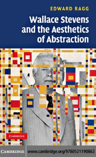 Wallace Stevens and the aesthetics of abstraction