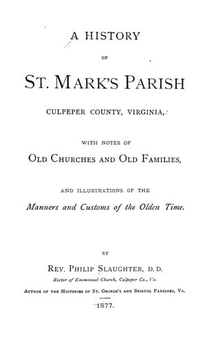 A History of St. Mark's Parish, Culpeper County, Virginia