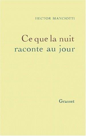 Ce que la nuit raconte au jour