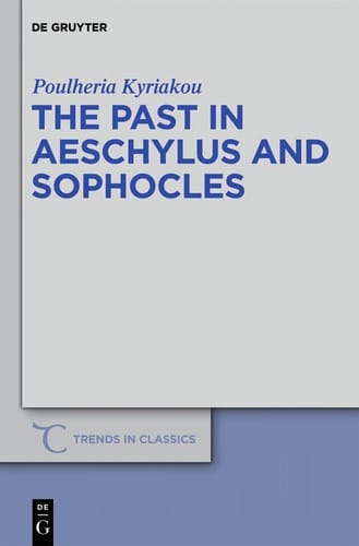 The past in Aeschylus and Sophocles