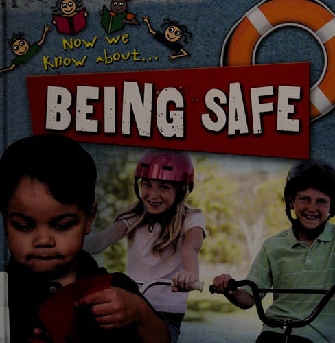 Being safe