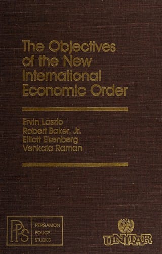 The Objectives of the new international economic order