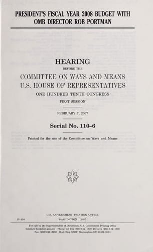 President's fiscal year 2008 budget with OMB Director Rob Portman