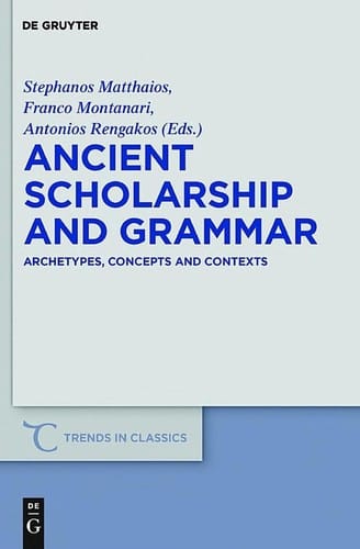 Ancient scholarship and grammar
