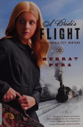 A bride's flight from Virginia City, Montana