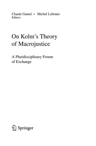 On Kolm's theory of macrojustice
