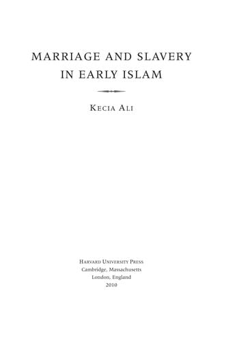 Marriage and slavery in early Islam