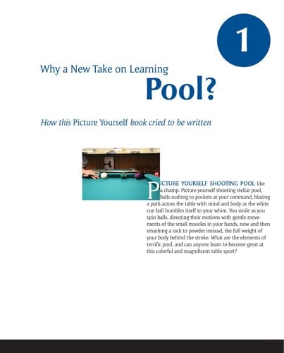 Picture yourself shooting pool