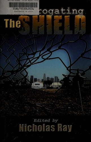 Interrogating The shield