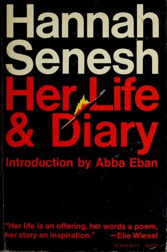 Hannah Senesh, Her Life and Diary