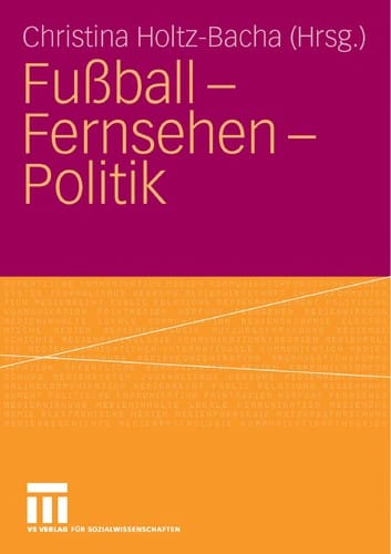 Fussball-Fernsehen-Politik