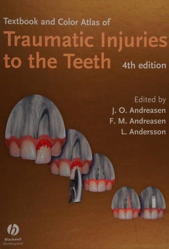 Textbook and color atlas of traumatic injuries to the teeth