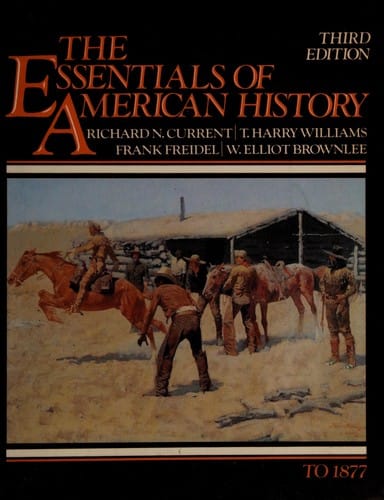 The Essentials of American history to 1877