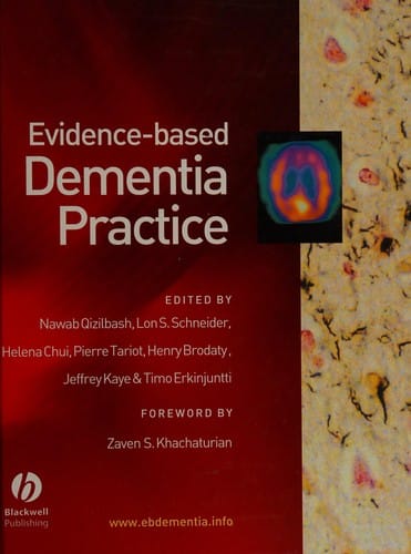 EVIDENCE BASED DEMENTIA PRACTICE; ED. BY NAWAB QIZILBASH