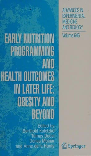 Early Nutrition Programming and Health Outcomes in Later Life