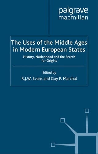 The uses of the Middle Ages in modern European states