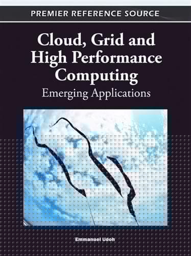 Cloud, grid and high performance computing
