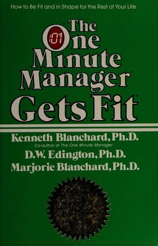The One Minute Manager Gets Fit