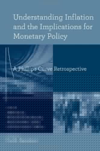 Understanding inflation and the implications for monetary policy