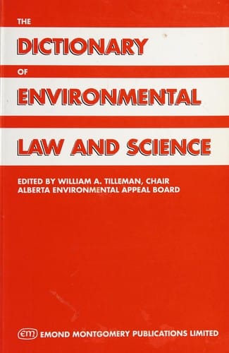 The dictionary of environmental law and science