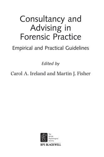 Consultancy and advising in forensic practice