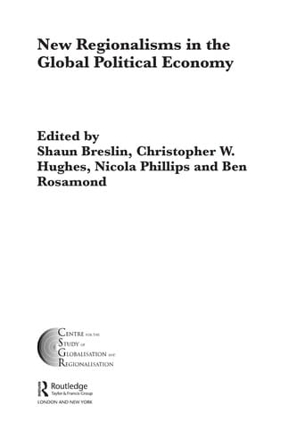 New regionalisms in the global political economy