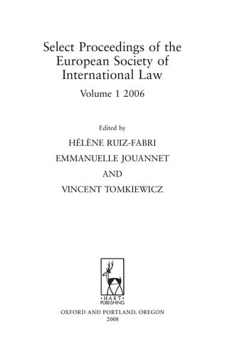 Select Proceedings of the European Society of International Law 2006