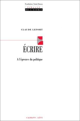 Ecrire, à l'épreuve du politique