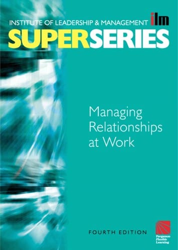 Managing Relationships at Work Super Series